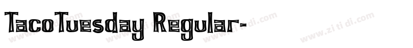 TacoTuesday Regular字体转换